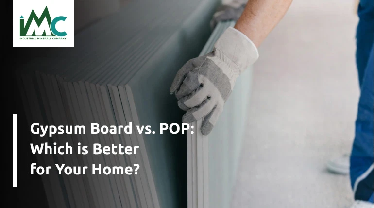 Gypsum Board vs. POP: Which is Better for Your Home?
